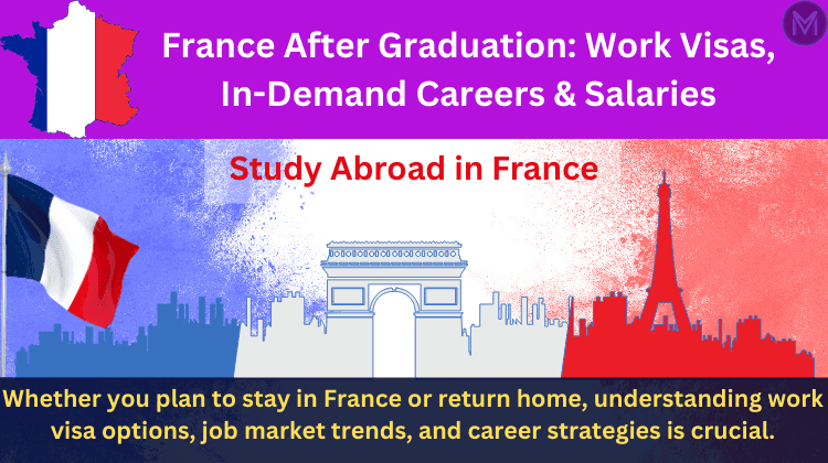 France After Graduation: Work Visas, In-Demand Careers & Salaries